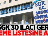 SGK 30 ilacı geri ödeme listesine aldı
