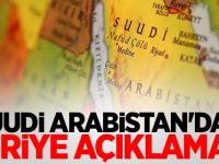 Suudi Arabistan'dan Suriye açıklaması