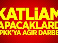 Katliam yapacaklardı! PKK'ya ağır darbe