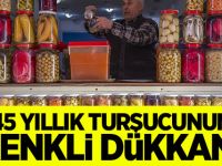 45 yıllık turşucunun renkli dükkanı