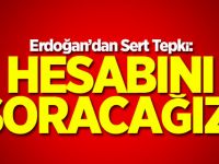 Erdoğan'dan sert tepki