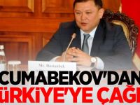 Cumabekov'dan Türkiye'ye çağrı