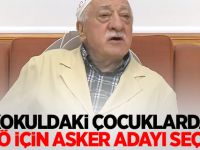 İlkokuldaki çocuklardan FETÖ için asker adayı seçmiş