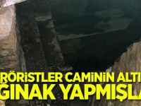 Teröristler caminin altına sığınak yapmışlar