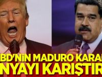ABD'nin Maduro kararı dünyayı karıştırdı