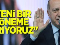 "Yeni bir döneme giriyoruz"