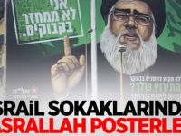 İsrail sokaklarında Nasrallah posterleri!