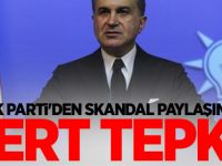 AK Parti'den skandal paylaşıma sert tepki!