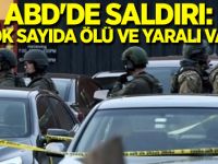 ABD'de saldırı: Çok sayıda ölü ve yaralı