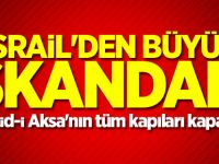 İsrail'den büyük skandal!