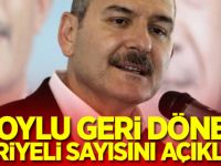 Soylu geri dönen Suriyeli sayısını açıkladı