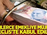 Binlerce emekliye müjde! Meclis'te kabul edildi