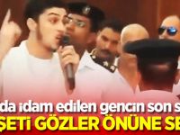 Mısır'da idam edilen gencin son sözleri vahşeti gözler önüne serdi!