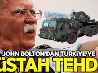 John Bolton'dan Türkiye'ye küstah tehdit