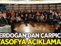 Erdoğan'dan çarpıcı Ayasofya açıklaması!
