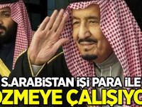 S.Arabistan işi para ile çözmeye çalışıyor!