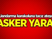 Jandarma karakoluna taciz ateşi: 1 asker yaralandı