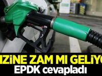EPDK'dan benzin zammı iddialarına cevap
