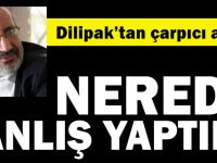 Dilipak yazdı: Biz nerede yanlış yaptık!