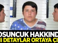 Tosuncuk hakkında yeni detaylar ortaya çıktı!