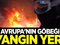 Avrupa'nın göbeği yangın yeri