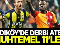 Kadıköy'de derbi ateşi! Muhtemel 11'ler