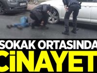 Kağıthane'de sokak ortasında cinayet